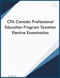 CPA Canada Professional Education Program Taxation Elective Examination cover