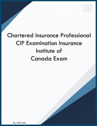 Chartered Insurance Professional CIP Examination Insurance Institute of Canada Exam cover