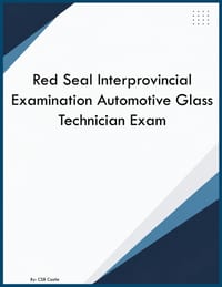 Red Seal Interprovincial Examination Automotive Glass Technician Exam cover