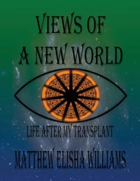 Views Of A New World: Life After My Transplant cover