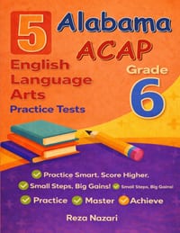 5 Realistic Alabama ACAP Grade 6 English Language Arts Practice Tests: Full-Length Practice for ACAP Preparation and Academic Confidence cover