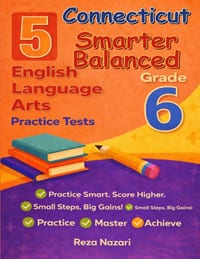 5 Realistic Connecticut SBAC Grade 6 English Language Arts Practice Tests: Full-Length Practice for SBAC Preparation and Academic Confidence cover