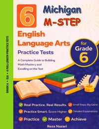6 Realistic Michigan M-STEP Grade 6 English Language Arts Practice Tests: Full-Length Practice for M-STEP Preparation and Academic Confidence cover