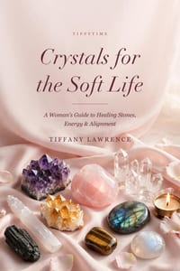 Crystals for the Soft Life: A Black Woman's Guide to Healing Stones, Energy & Alignment cover