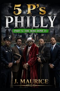 Five P's in Philly: Part 5-The Who Done It cover