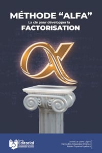 Méthode "ALPHA": Factorisation de α pour les trinômes Ax² ± Bx ± C cover