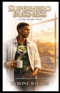 SuperHero Business: A Toby Dunbar Novel cover