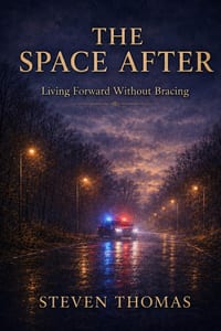 The Space After: Living Forward Without Bracing cover