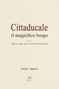 Cittaducale: Storia e memoria di un borgo sabino cover