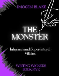 The Monster: Inhuman and Supernatural Villains cover