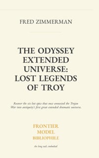 The Odyssey Extended Universe: Lost Legends of Troy cover