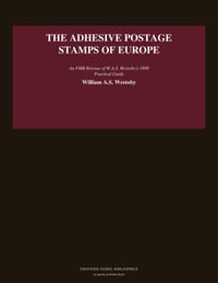 The Adhesive Postage Stamps of Europe cover