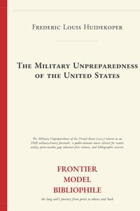 The Military Unpreparedness of the United States cover