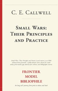 Small Wars: Their Principles and Practice cover