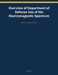 Overview of Department of Defense Use of the Electromagnetic Spectrum cover