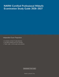 NARM Certified Professional Midwife Examination Study Guide 2026-2027 cover