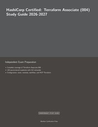 HashiCorp Certified: Terraform Associate (004) Study Guide 2026-2027 cover