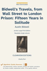 Bidwell's Travels, from Wall Street to London Prison: Fifteen Years in Solitude cover