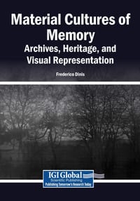 Material Cultures of Memory: Archives, Heritage, and Visual Representation cover