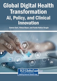 Global Digital Health Transformation: AI, Policy, and Clinical Innovation cover