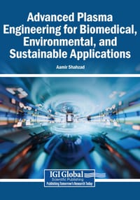 Advanced Plasma Engineering for Biomedical, Environmental, and Sustainable Applications cover