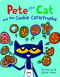 Pete the Cat and the Cookie Catastrophe cover