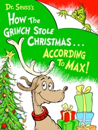 Dr. Seuss's How the Grinch Stole Christmas... According to Max cover