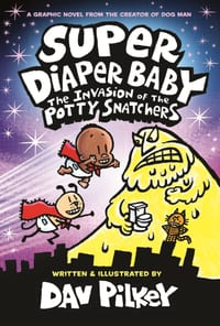 Super Diaper Baby: Invasion of the Potty Snatchers cover
