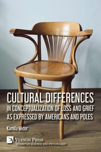 Cultural differences in conceptualization of loss and grief as expressed by Americans and Poles cover