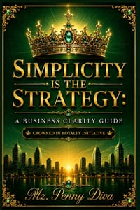 Simplicity Is the Strategy: A Business Clarity Guide cover