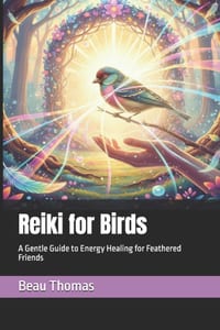 Reiki for Birds: A Gentle Guide to Energy Healing for Feathered Friends cover