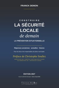 Construire la sécurité locale de demain: La prévention situationnelle: réponses anciennes, actuelles et futures pour les élus et les responsables de p cover