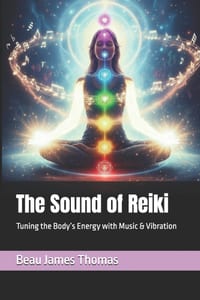 The Sound of Reiki: Tuning the Body's Energy with Music & Vibration cover