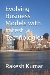 Evolving Business Models with Latest Technologies cover