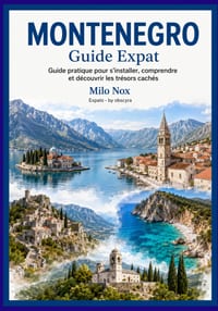 Monténégro Guide Expat: Guide pratique pour s'installer, comprendre et découvrir les trésors cachés cover