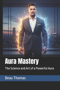 Aura Mastery: The Science and Art of a Powerful Aura cover