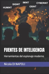 Fuentes de Inteligencia: Herramientas del espionaje moderno cover
