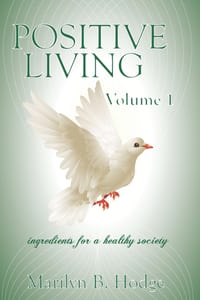 Positive Living Vol 1: Ingredients for a Healthy Society cover