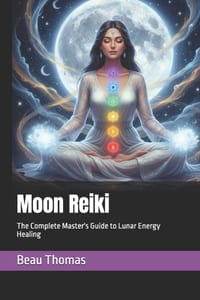 Moon Reiki: The Complete Master's Guide to Lunar Energy Healing cover