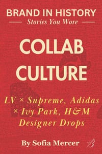 Collab Culture: Supreme x Louis Vuitton, Adidas x Ivy Park & Beyond cover