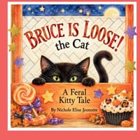 Bruce the Cat is Loose!: A Feral Kitty Tale cover