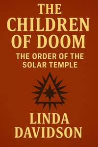 Children of Doom: The Order of the Solar Temple cover