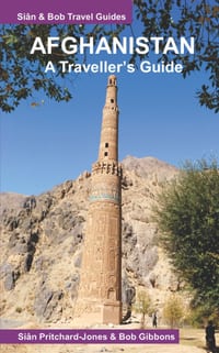 Afghanistan: A Traveller's Guide: In 1974-1979 and again in 2025 cover