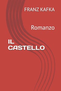 Il Castello: Romanzo cover
