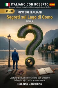 Segreti sul Lago di Como: Aprende italiano con historias de detectives fáciles - A2/B1 (Misteri Italiani - Libro 2) cover