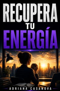 Recuperar energía: Cómo reponerte del agotamiento y recuperar tu vitalidad cover