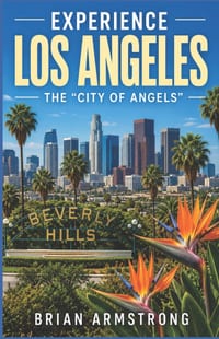 Experience Los Angeles: The "City of Angels" cover