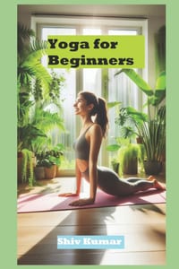 Yoga for Beginners: Yoga for everyone, everywhere cover
