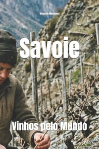 Savoie: Vinhos pelo Mundo cover