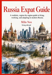 The Russia Expat Guide: A realistic, region-by-region guide to living, working, and adapting in modern Russia. cover